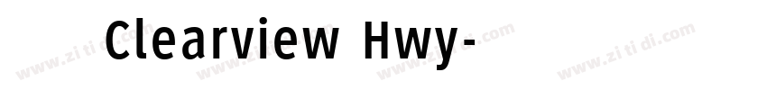 字体名称 Clearview Hwy字体转换